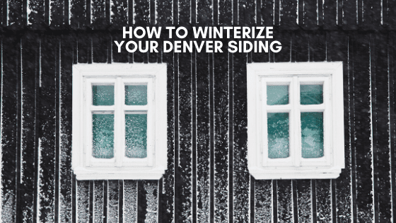winterize siding denver